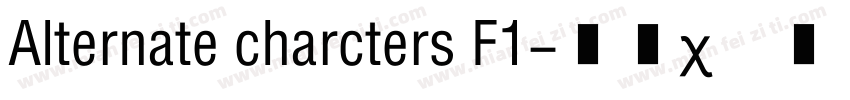 Alternate charcters F1字体转换